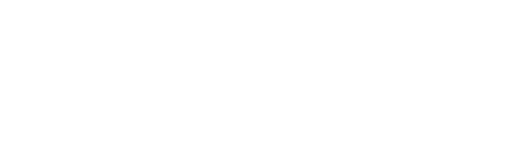 LUMIERE — House of Production & Design